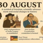 30 August: Inspiring events from the glorious history of India and the world