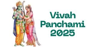 Vivah Panchami 2025