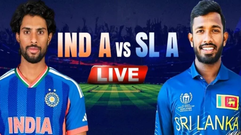 India A vs Sri Lanka A Live Cricket Score