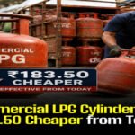 Commercial LPG Cylinder Price Cut : 19 किलो कमर्शियल LPG सिलेंडर हुआ सस्ता, घरेलू गैस सिलेंडर के दाम जस के तस